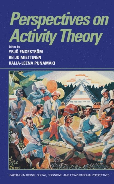 Raija-Leena Punamaki, Reijo Miettinen, Yrjo Engestrom - Perspectives on Activity Theory, E-bok