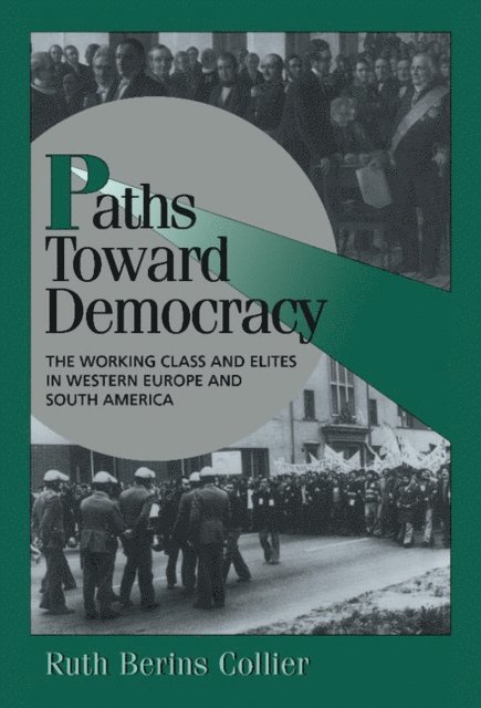 Ruth Berins Collier - Paths toward Democracy, E-bok