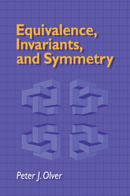 Peter J. Olver - Equivalence, Invariants and Symmetry, E-bok