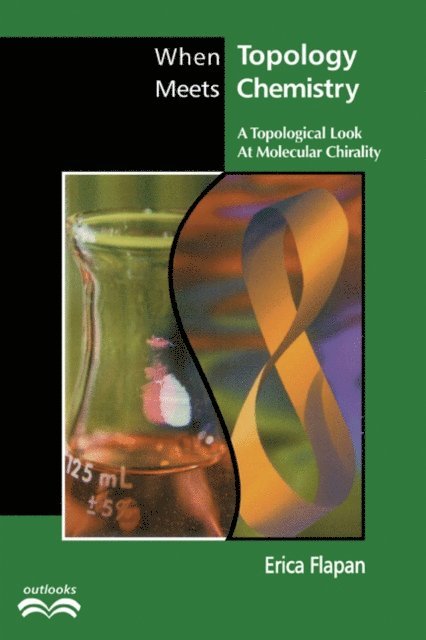 Erica Flapan - When Topology Meets Chemistry, E-bok