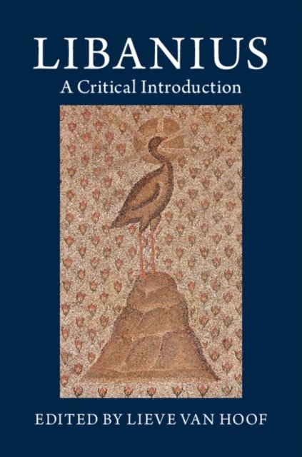 Lieve Van Hoof - Libanius, E-bok