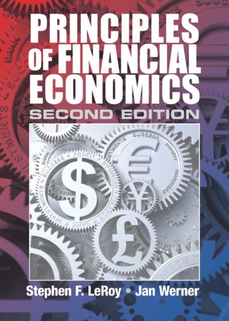 Jan Werner, Stephen F. LeRoy - Principles of Financial Economics, E-bok