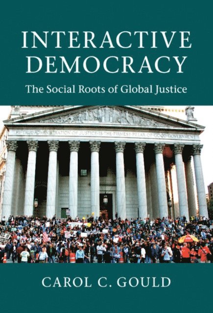 Carol C. Gould - Interactive Democracy, E-bok