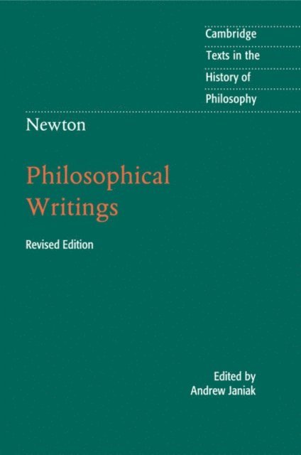 Andrew Janiak - Newton: Philosophical Writings, E-bok
