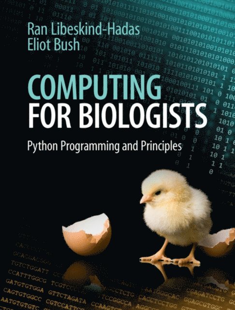 Eliot Bush, Ran Libeskind-Hadas - Computing for Biologists, E-bok
