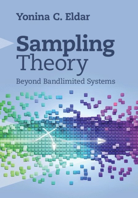 Yonina C. Eldar - Sampling Theory, E-bok
