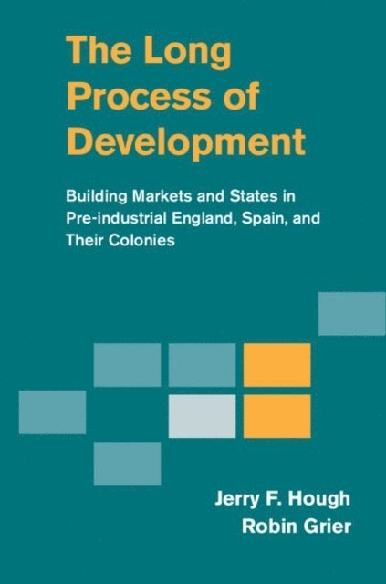 Robin Grier, Jerry F. Hough - Long Process of Development, E-bok