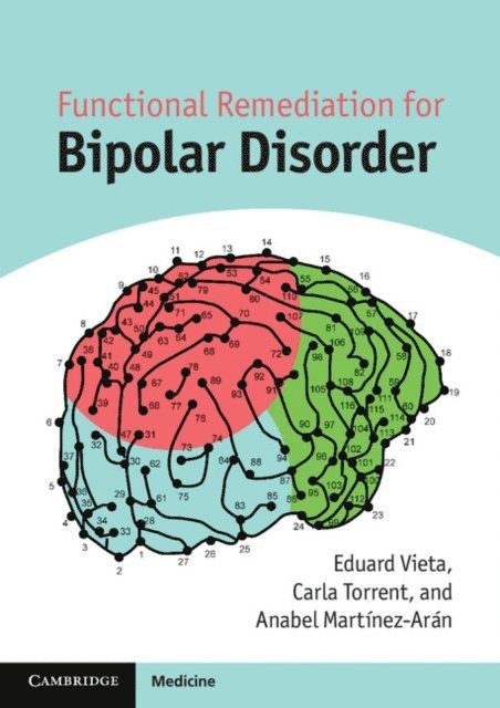 Anabel Martinez-Aran, Carla Torrent, Eduard Vieta - Functional Remediation for Bipolar Disorder, E-bok