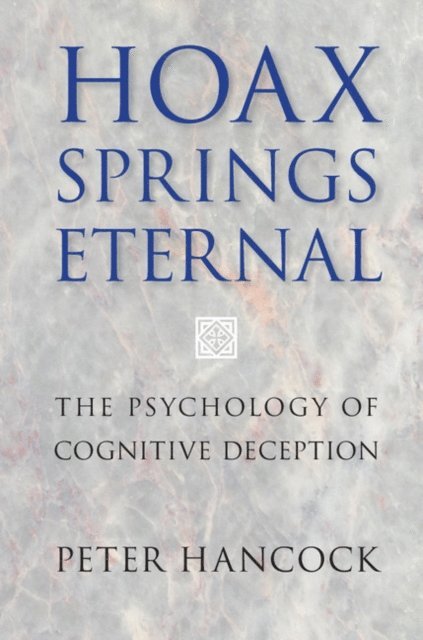 Peter Hancock - Hoax Springs Eternal, E-bok