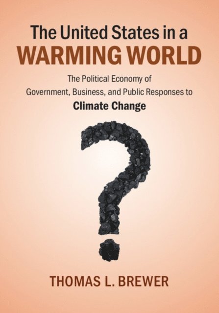 Thomas L. Brewer - United States in a Warming World, E-bok