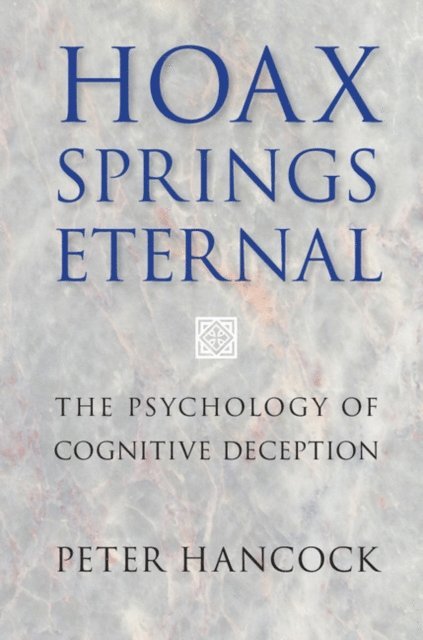 Peter Hancock - Hoax Springs Eternal, E-bok