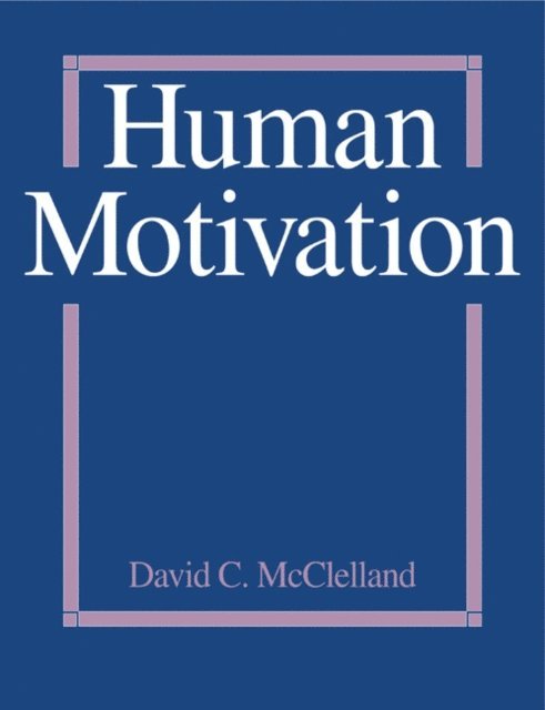 David C. McClelland - Human Motivation, E-bok