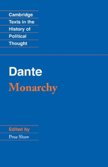 Dante, Prue Shaw - Dante: Monarchy, E-bok