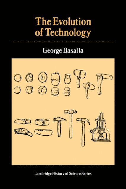 George Basalla - Evolution of Technology, E-bok