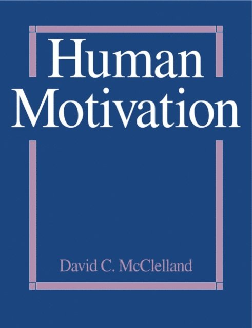 David C. McClelland - Human Motivation, E-bok
