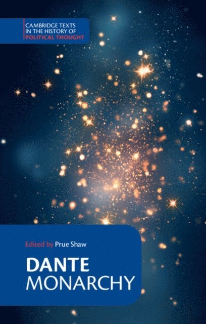 Dante, Prue Shaw - Dante: Monarchy, E-bok