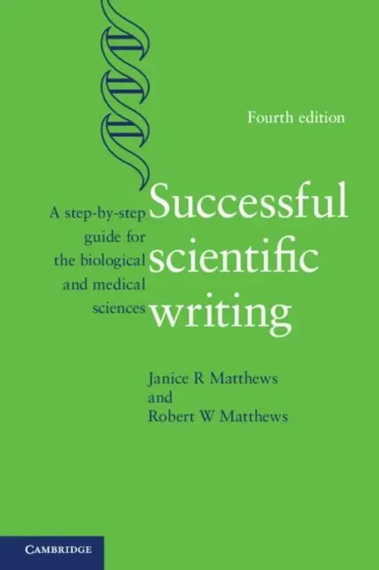 Robert W. Matthews, Janice R. Matthews - Successful Scientific Writing, E-bok. Tillgänglighet: Lägg i varukorg