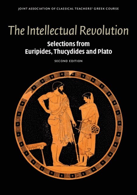 Joint Association of Classical Teachers' Greek Course - Intellectual Revolution, E-bok