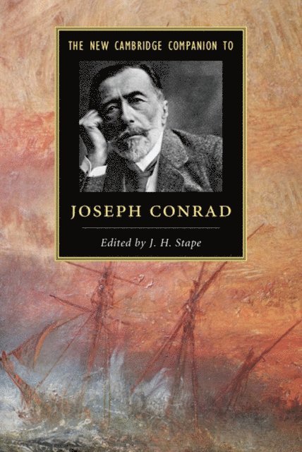 J. H. Stape - New Cambridge Companion to Joseph Conrad, E-bok