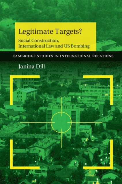 Janina Dill - Legitimate Targets?, E-bok