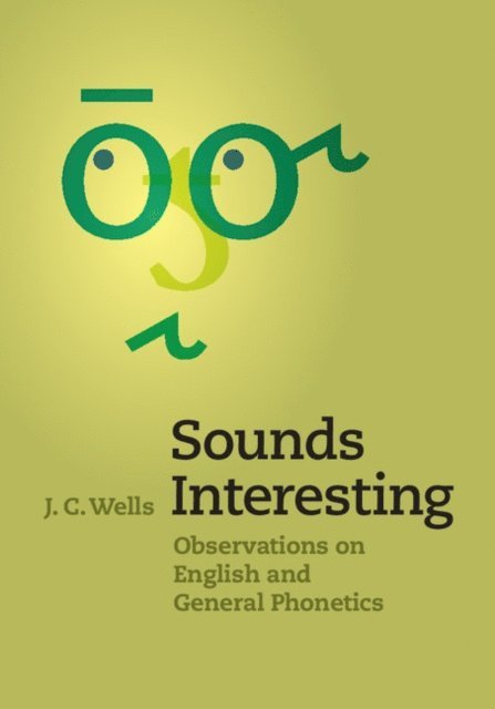 J. C. Wells - Sounds Interesting, E-bok