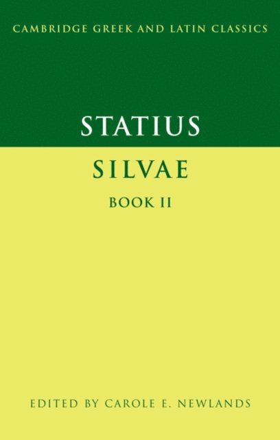 Statius, Carole E. Newlands - Statius: Silvae Book II, E-bok