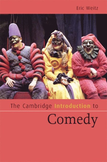 Eric Weitz - Cambridge Introduction to Comedy, E-bok