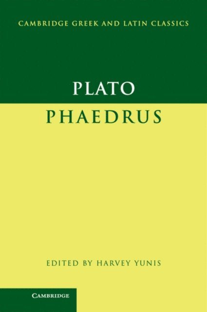 Plato, Harvey Yunis - Plato: Phaedrus, E-bok