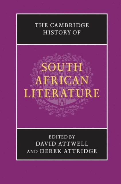 Derek Attridge, David Attwell - Cambridge History of South African Literature, E-bok