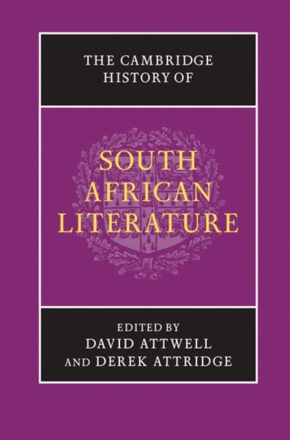 Derek Attridge, David Attwell - Cambridge History of South African Literature, E-bok