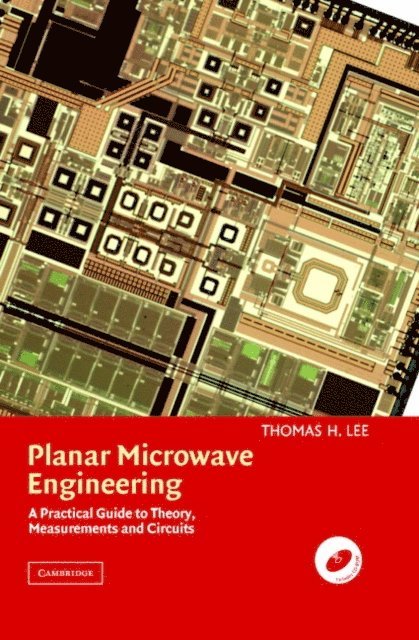 Thomas H. Lee - Planar Microwave Engineering, E-bok