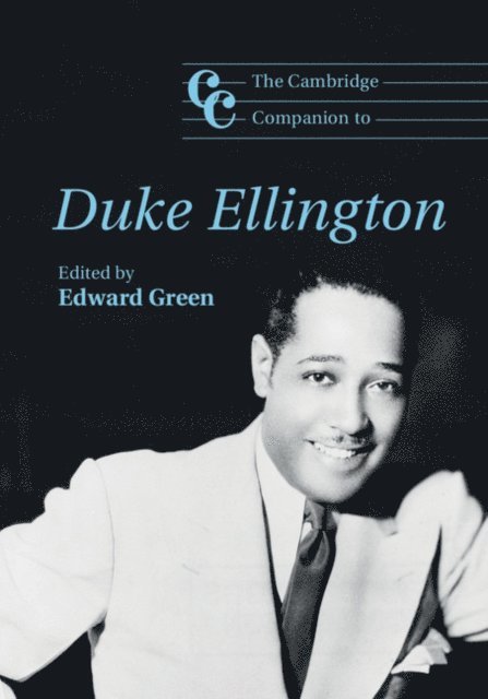 Edward Green - Cambridge Companion to Duke Ellington, E-bok