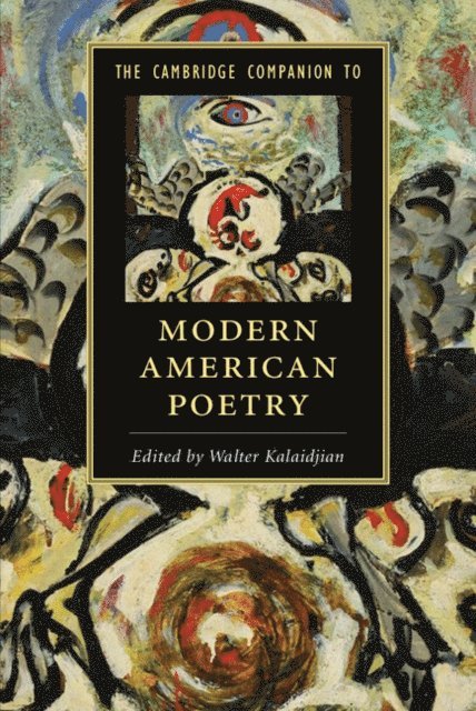 Walter Kalaidjian - Cambridge Companion to Modern American Poetry, E-bok
