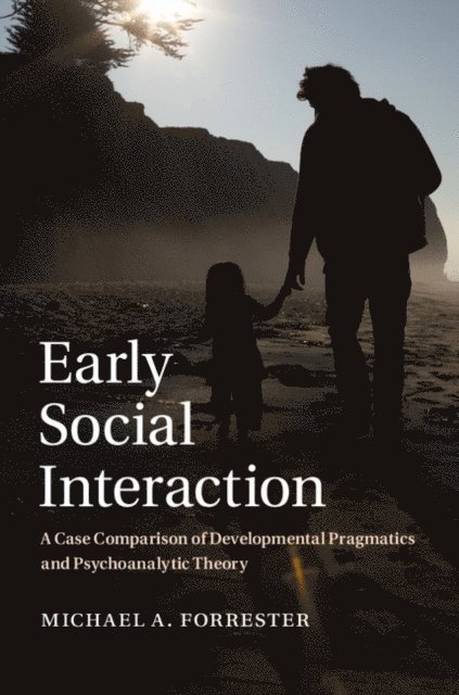 Michael A. Forrester - Early Social Interaction, E-bok
