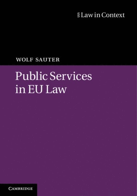 Wolf Sauter - Public Services in EU Law, E-bok