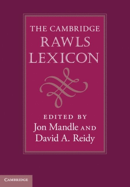 David A. Reidy, Jon Mandle - Cambridge Rawls Lexicon, E-bok