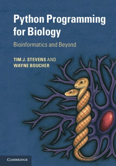 Wayne Boucher, Tim J. Stevens - Python Programming for Biology, E-bok