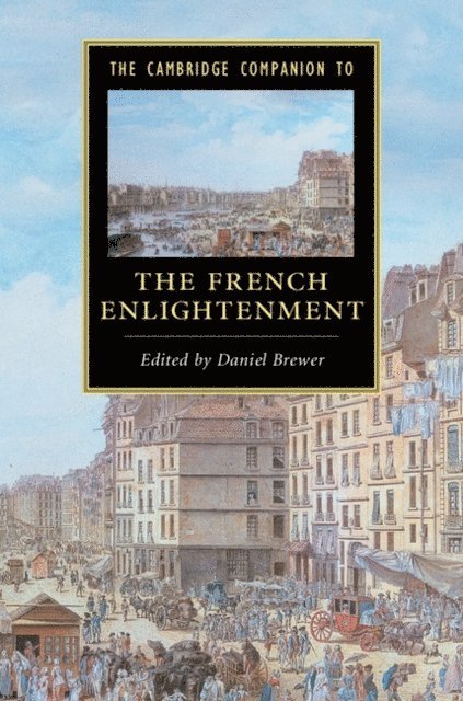Daniel Brewer - Cambridge Companion to the French Enlightenment, E-bok