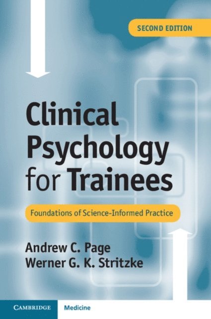 Werner G. K. Stritzke, Andrew C. Page - Clinical Psychology for Trainees, E-bok
