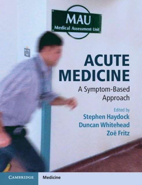 Zoe Fritz, Duncan Whitehead, Stephen Haydock - Acute Medicine, E-bok