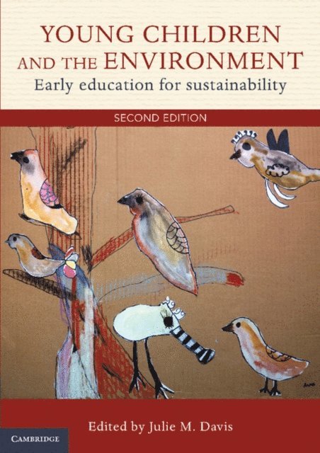 Julie M. Davis - Young Children and the Environment, E-bok
