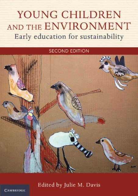 Julie M. Davis - Young Children and the Environment, E-bok