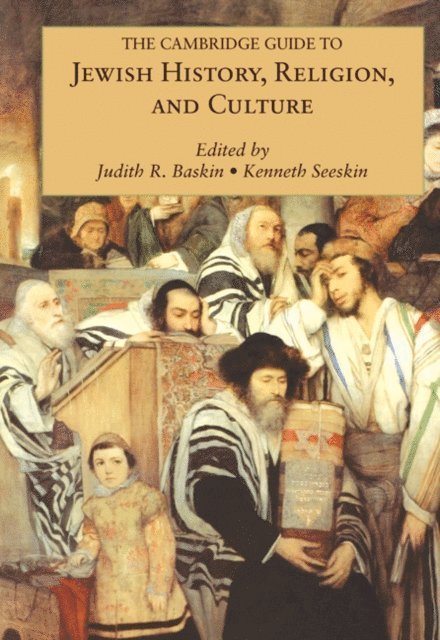 Kenneth Seeskin, Judith R. Baskin - Cambridge Guide to Jewish History, Religion, and Culture, E-bok