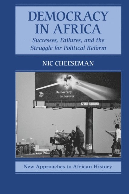 Nic Cheeseman - Democracy in Africa, E-bok