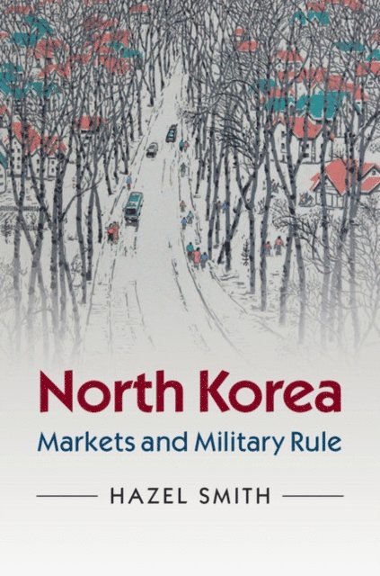 Hazel Smith - North Korea, E-bok