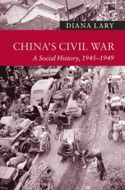 Diana Lary - China's Civil War, E-bok