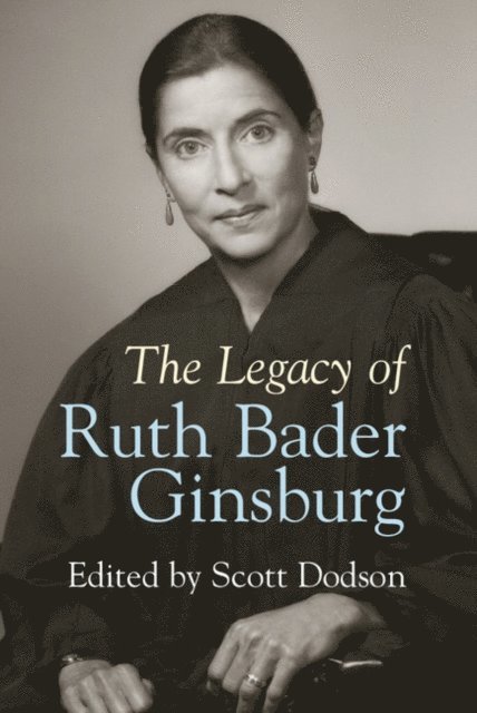 Scott Dodson - Legacy of Ruth Bader Ginsburg, E-bok. Tillgänglighet: Lägg i varukorg