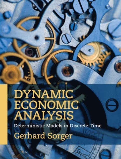 Gerhard Sorger - Dynamic Economic Analysis, E-bok