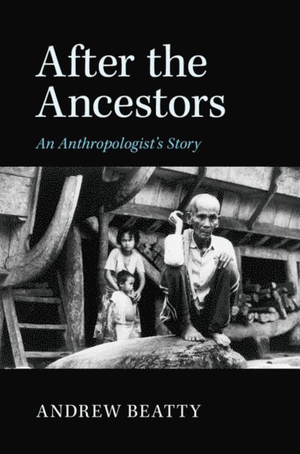 Andrew Beatty - After the Ancestors, E-bok