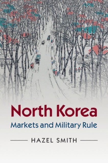 Hazel Smith - North Korea, E-bok